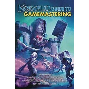 Kobold Guide to Gamemastering, Paperback - Keith Baker imagine