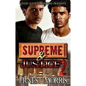 Supreme and Justice 2, Paperback - Ernest Morris imagine