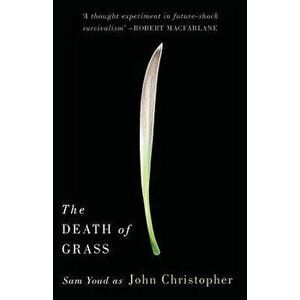 The Death of Grass, Paperback - John Christopher imagine
