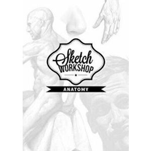 Sketch Workshop: Anatomy - 3DTotal Publishing imagine