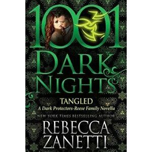Tangled: A Dark Protectors Novella, Paperback - Rebecca Zanetti imagine
