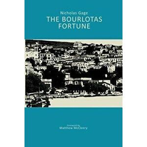 The Bourlotas Fortune, Paperback - Nicholas Gage imagine