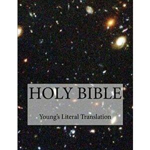 Bible Young's Literal Translation, Paperback - Robert Young imagine