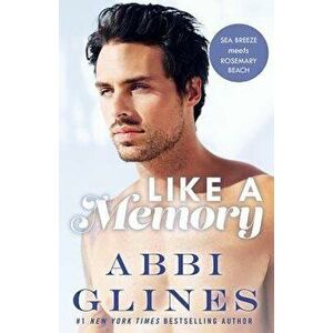 Like a Memory, Paperback - Abbi Glines imagine