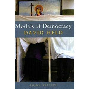 Models of Democracy, Paperback - Held, David imagine