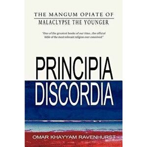 Principia Discordia, Paperback - Malaclypse the Younger imagine