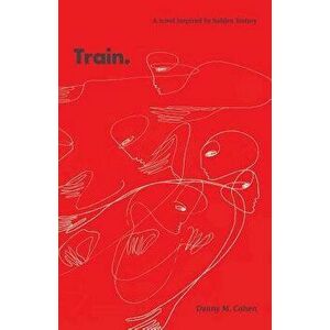 Train, Paperback - Danny M. Cohen imagine