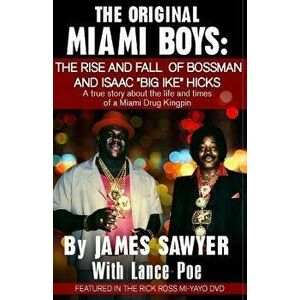 The Orginal Miami Boys, Paperback - James Sawyer imagine
