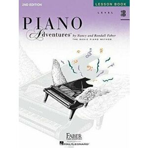 Level 3b - Lesson Book: Piano Adventures, Paperback (2nd Ed.) - Nancy Faber imagine