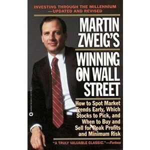 Martin Zweig Winning on Wall Street, Paperback - Martin Zweig imagine