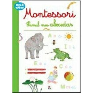 Primul meu abecedar. Montessori. 3-6 ani - *** imagine