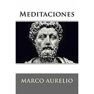 Meditaciones (Spanish), Paperback - Marco Aurelio imagine