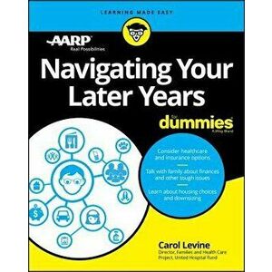 Navigating Your Later Years for Dummies, Paperback - Levine imagine