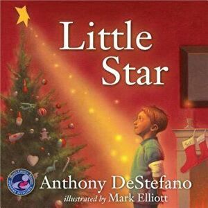 Little Star, Hardcover - Anthony DeStefano imagine