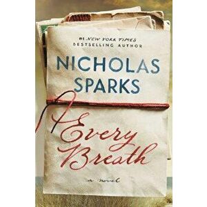Every Breath, Hardcover - Nicholas Sparks imagine