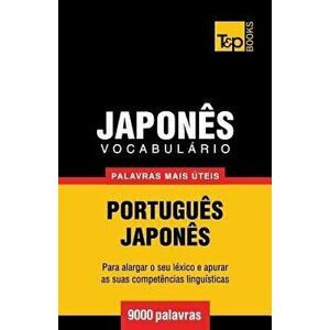 Vocabulario Portugues-Japones - 9000 Palavras Mais Uteis (Portuguese), Paperback - Andrey Taranov imagine
