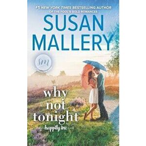 Why Not Tonight - Susan Mallery imagine