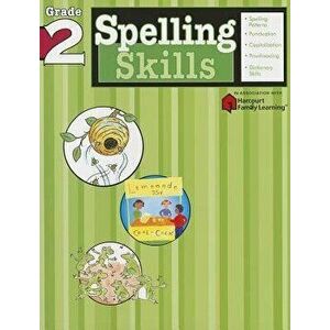 Spelling Skills: Grade 2 (Flash Kids Harcourt Family Learning), Paperback - FlashKids imagine