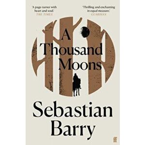 Thousand Moons, Paperback - Sebastian Barry imagine