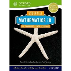 Essential Mathematics for Cambridge Lower Secondary Stage 8, Paperback - Paul Winters imagine