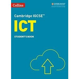 Cambridge IGCSE (TM) ICT Student's Book. 3 Revised edition, Paperback - Colin Stobart imagine