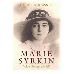 Marie Syrkin - Values Beyond the Self, Paperback - Carole S. Kessner imagine