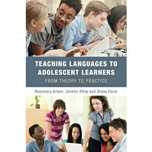 Teaching Languages to Adolescent Learners. From Theory to Practice, Paperback - Diana (University of Auckland) Feick imagine