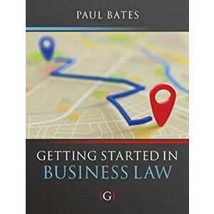Getting Started in Business Law, Paperback - *** imagine