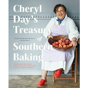 Cheryl Day's Treasury of Southern Baking, Hardback - Cheryl Day imagine