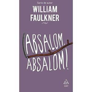 Absalom, Absalom! - Faulkner William imagine
