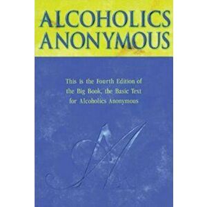 Alcoholics Anonymous Big Book Trade Edition, Hardcover (4th Ed.) - Anonymous imagine