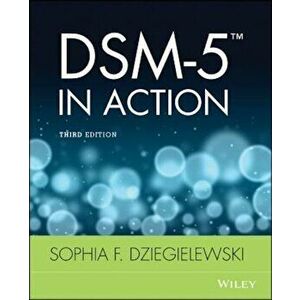 DSM-5 in Action, Paperback (3rd Ed.) - Sophia F. Dziegielewski imagine