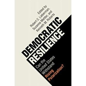 Democratic Resilience. Can the United States Withstand Rising Polarization?, New ed, Paperback - *** imagine