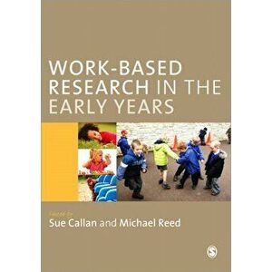 Work-Based Research in the Early Years, Paperback - *** imagine