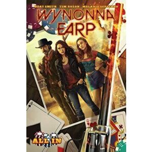 Wynonna Earp: All In, Paperback - Tim Rozon imagine