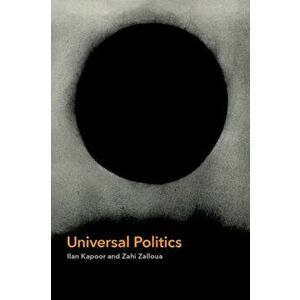 Universal Politics, Hardback - *** imagine