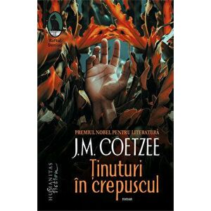 Tinuturi in crepuscul - J.M. Coetzee imagine