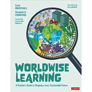 Worldwise Learning. A Teacher's Guide to Shaping a Just, Sustainable Future, Paperback - Elizabeth O. Crawford imagine