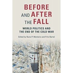 Before and After the Fall. World Politics and the End of the Cold War, New ed, Paperback - *** imagine