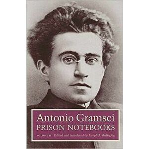 Prison Notebooks. Volume 2, Paperback - Antonio Gramsci imagine