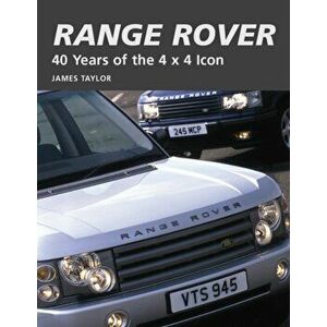 Range Rover. 40 Years of the 4x4 icon, Hardback - James Taylor imagine