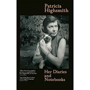 Patricia Highsmith: Her Diaries and Notebooks, Hardback - Patricia Highsmith imagine