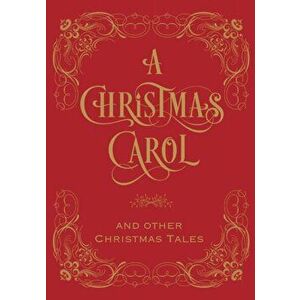 Christmas Carol & Other Christmas Tales, A, Hardback - Charles Dickens imagine