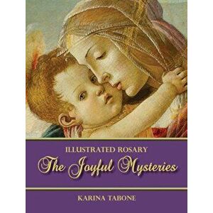 The Joyful Mysteries, Hardcover - Karina Tabone imagine