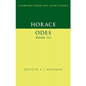 Horace: Odes Book III. New ed, Paperback - *** imagine