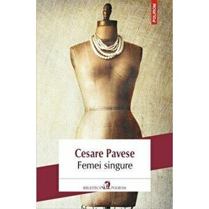 Femei singure - Cesare Pavese imagine