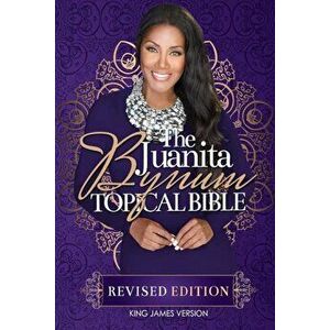 The Juanita Bynum Topical Bible, Paperback - Dr Juanita Bynum imagine