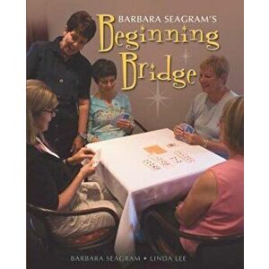 Beginning Bridge, Paperback - Barbara Seagram imagine