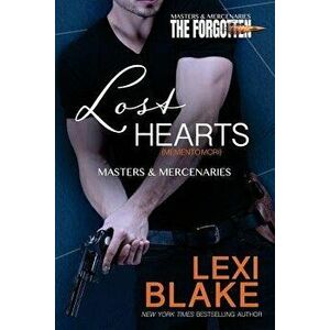 Lost Hearts (Memento Mori), Paperback - Lexi Blake imagine