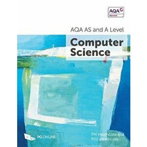 Aqa as and a Level Computer Science, Paperback - P. M. Heathcote imagine